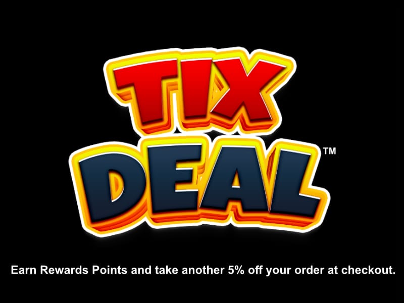 Tix Deal